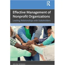 Effective Management of Nonprofit Organisations, Fachbücher von Melissa Newman