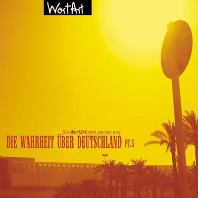 Die Wahrheit über Deutschland, Pt. 5 - , Audio, 4251489300051