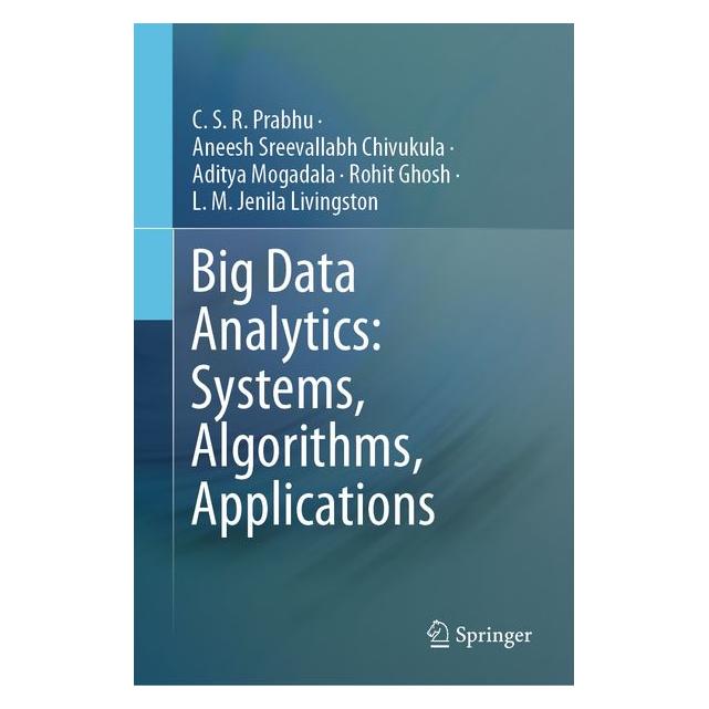 Springer Big Data Analytics: Systems, Algorithms, Applications (71874744)
