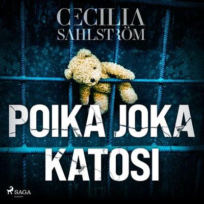 Poika joka katosi - Cecilia Sahlström, Audio, 9788728014127