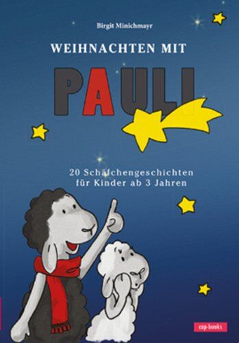 Birgit Minichmayr - Weihnachten mit Pauli: 20 Schäfchengeschichten für Kinder ab 3 Jahren - Preis vom 13.10.2026 11:25:28 h