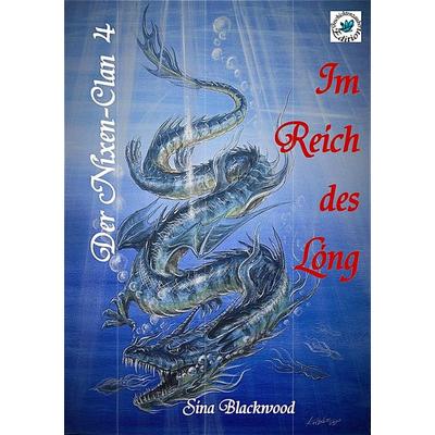 Der Nixen-Clan, Taschenbuch von Sina Blackwood, BoD – Books on Demand, 978-3-7481-6557-6