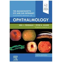 The Massachusetts Eye and Ear Infirmary Illustrated Manual of Ophthalmology, Fachbücher von Peter K. Kaiser, Neil J. Friedman, Roberto Pineda II