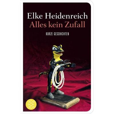 Alles kein Zufall, Gebundene Ausgabe von Elke Heidenreich, Fischer Taschenbuch Verlag