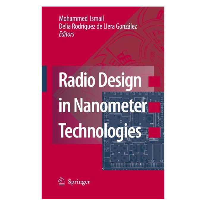 Springer Radio Design in Nanometer Technologies (Englisch, Hardcover, Delia Rodriguez de Llera González, Mohammed Ismail) (9781402048234)