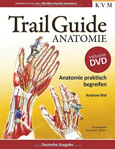 Andrew Biel - Trail Guide Anatomie: Anatomie praktisch begreifen - Preis vom 14.10.2026 23:07:16 h