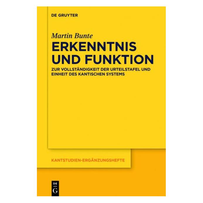 De Gruyter Bunte:Erkenntnis und Funktion (Deutsch, Hardcover, Martin Bunte) (67768062)