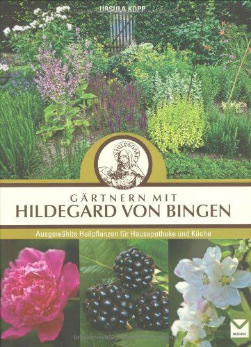 Ursula Kopp - Gärtnern mit Hildegard von Bingen - Preis vom 05.10.2026 03:47:11 h