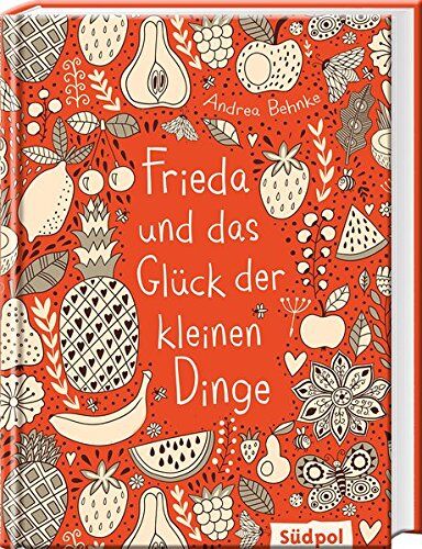 Andrea Behnke - Frieda und das Glück der kleinen Dinge - Preis vom 30.09.2026 09:01:18 h