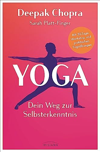 Deepak Chopra - Yoga – Dein Weg zur Selbsterkenntnis: Mit 30-Tage-Workshop und praktischen Yogaübungen - Preis vom 30.09.2026 22:30:23 h