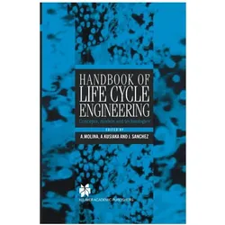 Handbook of Life Cycle Engineering, Fachbücher von M Snchez José, Kusiak Andrew