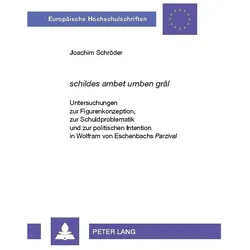 'schildes ambet umben grâl', Fachbücher von Joachim Schröder