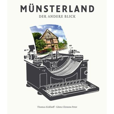 Münsterland, Gebundene Ausgabe von Thomas Eickhoff, Aschendorff, 978-3-402-13035-3