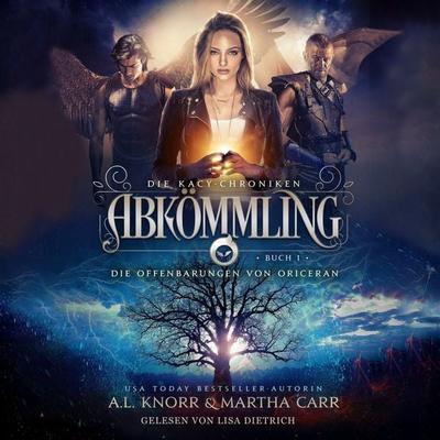Abkömmling: Die Offenbarungen von Oriceran - A.L.,Martha,Michael Anderle, Audio, 4071576021597