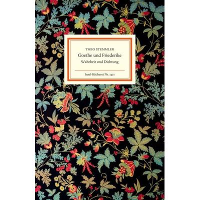 Goethe und Friederike, Gebundene Ausgabe von Theo Stemmler, Insel Verlag, 978-3-458-19471-2