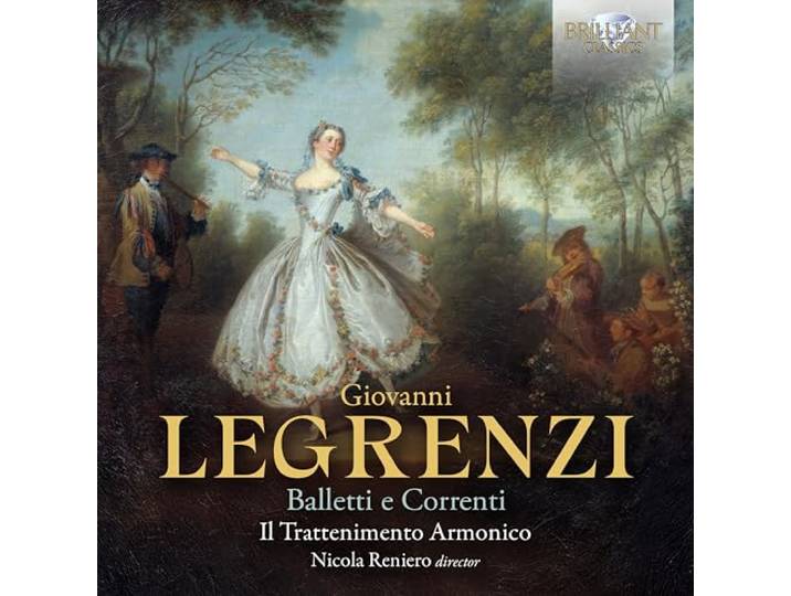 Giovanni Legrenzi: Balletti E Correnti