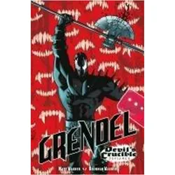 Grendel, Comics + Manga von Brennan Wagner, Rob Leigh, Steve Dutro, Matt Wagner