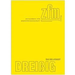 Zeitschrift für Medienwissenschaft 30, Fachbücher von fürMedienwissenschafteV, Gesellschaft/