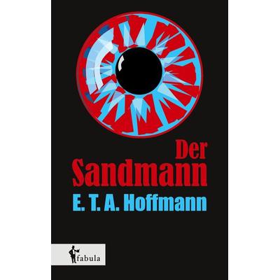 Der Sandmann, Taschenbuch von E.T.A. Hoffmann, Fabula, 978-3-95855-160-2