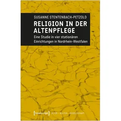 Religion in der Altenpflege, Fachbücher von Susanne Stentenbach-Petzold
