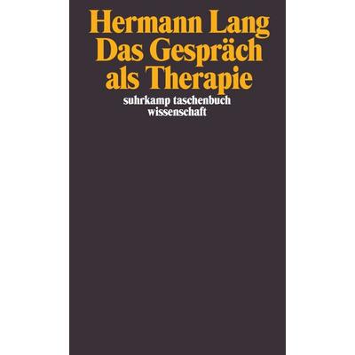 Das Gespräch als Therapie, Taschenbuch von Hermann Lang, Suhrkamp, 978-3-518-28893-1