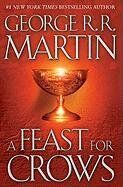 Martin, George R. R. - A Song of Ice and Fire 4. A Feast for Crows - Preis vom 09.10.2026 07:28:09 h