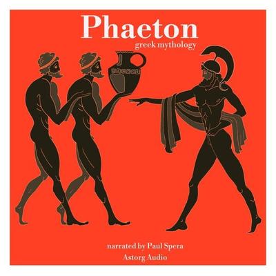 Phaeton, greek mythology - James Gardner, Audio, 9782821113022