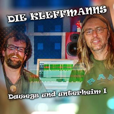 Die Kleffmanns: Dawegs und unterheim I - Jochen Malmsheimer,Guntmar Feuerstein, Audio, 4069977017707