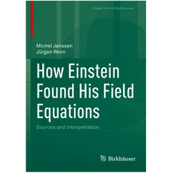 How Einstein Found His Field Equations, Fachbücher von Jürgen Renn, Michel Janssen
