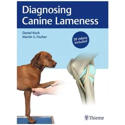 Koch, D: Diagnosing Canine Lameness, Fachbücher von Martin S. Fischer, Daniel Koch