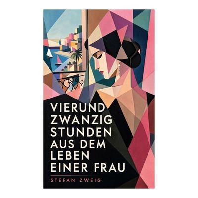 Vierundzwanzig Stunden aus dem Leben einer Frau, Taschenbuch von Stefan Zweig, E-artnow, 978-80-273-5428-3