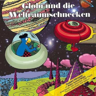 Globi und die Weltraumschnecken - , Audio, 7619949822418