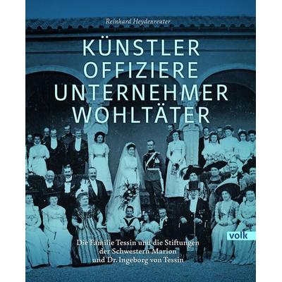 Künstler, Offiziere, Unternehmer, Wohltäter, Gebundene Ausgabe von Reinhard Heydenreuter, Volk Verlag, 978-3-86222-325-1