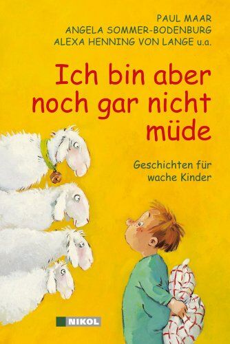 Paul Maar - Ich bin aber noch gar nicht müde: Geschichten für wache Kinder - Preis vom 09.10.2026 07:28:09 h