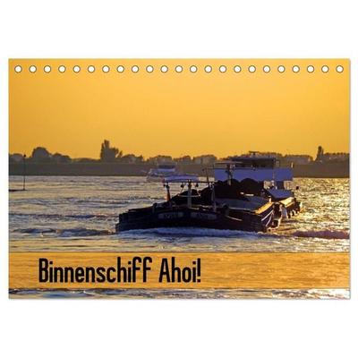 Binnenschiff Ahoi! (Tischkalender 2027 DIN A5 quer), CALVENDO Monatskalender