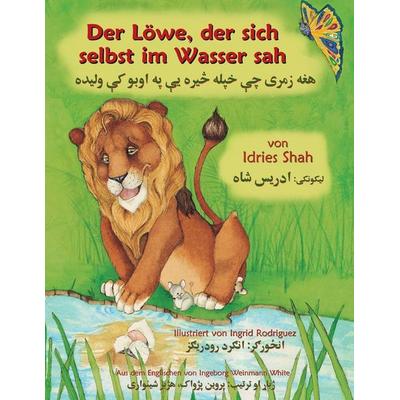 Der Löwe, der sich selbst im Wasser sah, Taschenbuch von Idries Shah, Hoopoe Books, 978-1-948013-87-1