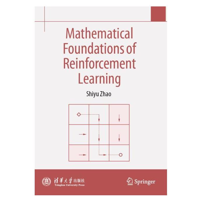 Springer Mathematical Foundations of Reinforcement Learning (Englisch, Shiyu Zhao) (69161264)