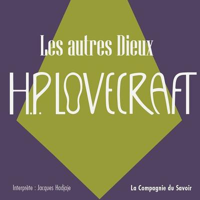 Les autres dieux - Howard Ph. Lovecraft, Audio, 9782821188235