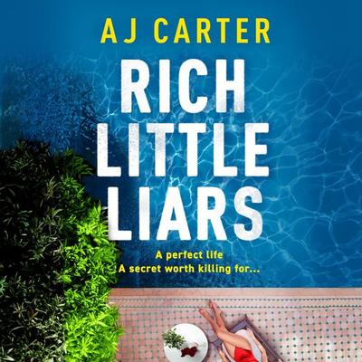 Rich Little Liars - AJ Carter, Audio, 9781807343095