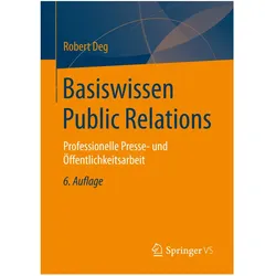 Basiswissen Public Relations, Fachbücher von Robert Deg