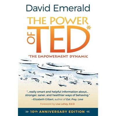 The Power of TED* (*The Empowerment Dynamic), Taschenbuch von David Emerald, Polaris Publishing