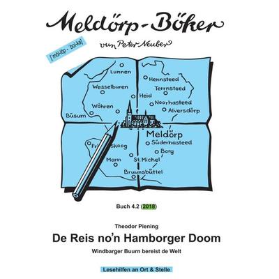 De Reis no'n Hamborger Doom, Gebundene Ausgabe von Theodor Piening, Tredition, 978-3-7469-6813-1