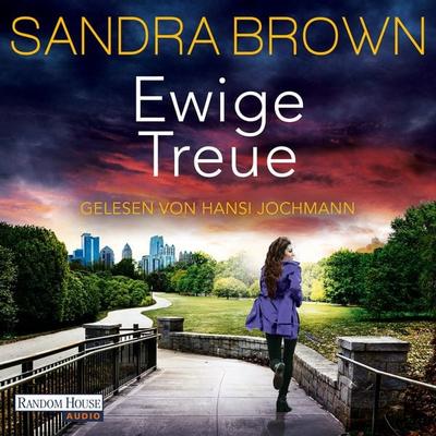 Ewige Treue - Sandra Brown, Audio, 9783837176384