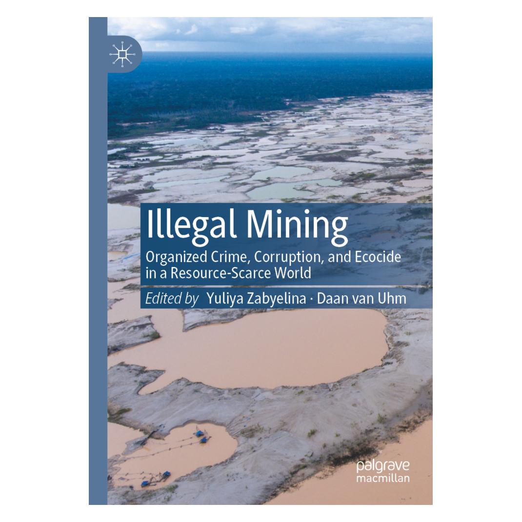 Springer Illegal Mining (Englisch, Softcover, Daan van Uhm, Yuliya Zabyelina) (56213962)