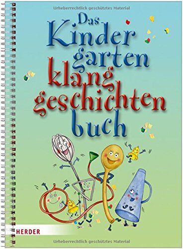 Susanne Steffe - Das Kindergartenklanggeschichten-Buch: Geschichten mit Stimme, Geräuschen und Instrumenten erzählen - Preis vom 09.10.2026 07:28:09 h