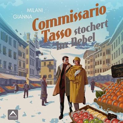 Commissario Tasso stochert im Nebel - Gianna Milani, Audio, 9783969831502