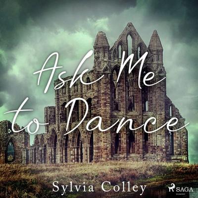 Ask Me to Dance - Sylvia Colley, Audio, 9788728024713