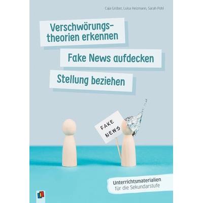 Verschwörungstheorien erkennen, Fake News aufdecken, Stellung beziehen, Taschenbuch von Caja Gröber,Luisa Heizmann,Sarah Pohl, Verlag an der Ruhr,