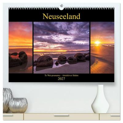 Neuseeland - Attraktiver Süden (hochwertiger Premium Wandkalender 2027 DIN A2 quer), Kunstdruck in Hochglanz