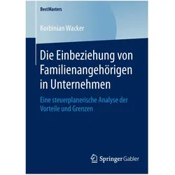 Die Einbeziehung von Familienangehörigen in Unternehmen, Fachbücher von Korbinian Wacker